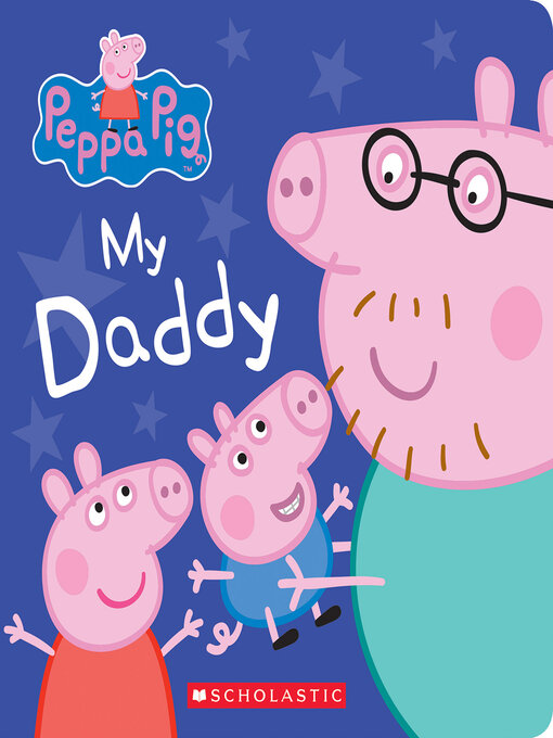 Title details for My Daddy by Scholastic - Available